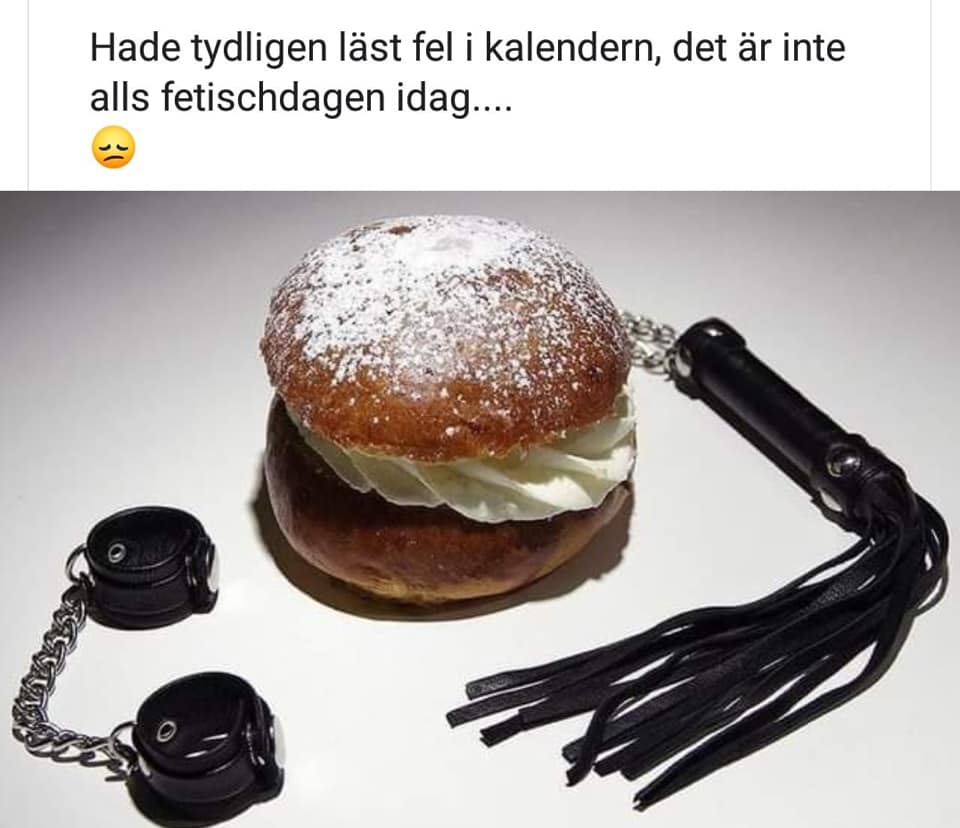 Fettisdagen eller fetischdagen